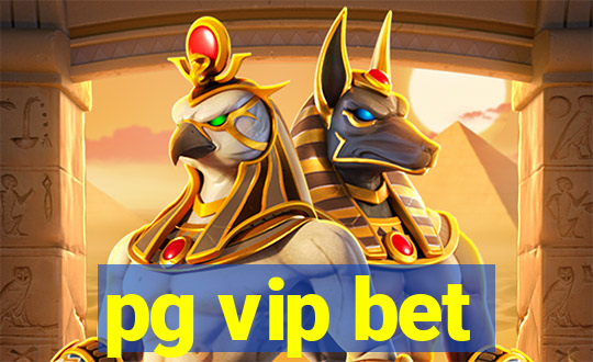 pg vip bet